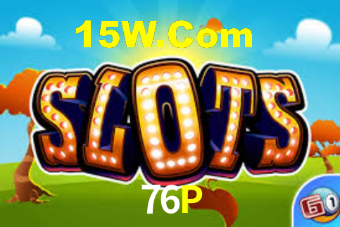 APP rápido e leve da 76P